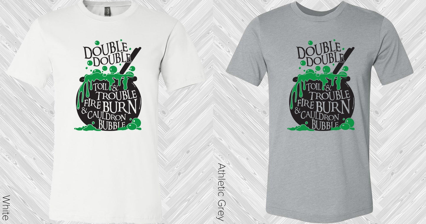 Double Double Toil & Trouble Graphic Tee