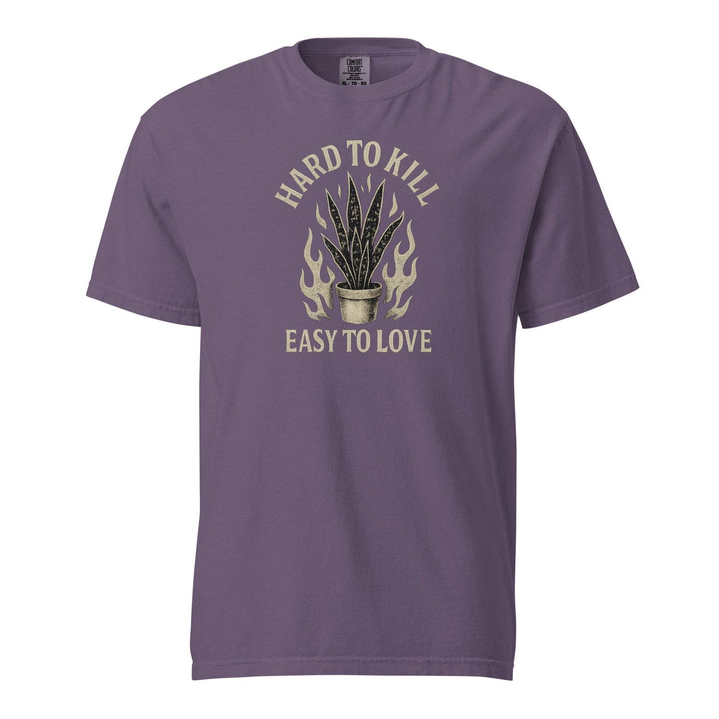 Hard to Kill, Easy to Love - Heavyweight Tee